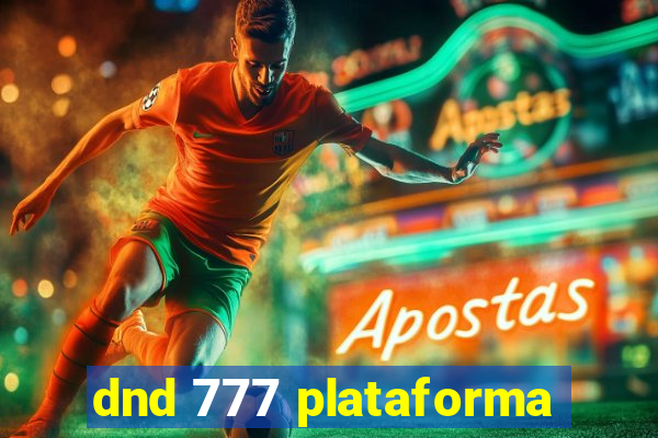 dnd 777 plataforma